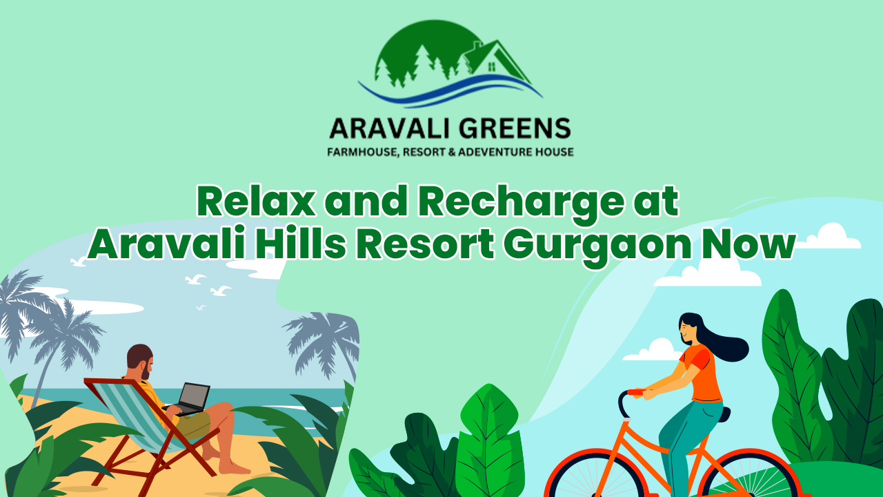 Aravali Hills Resort Gurgaon