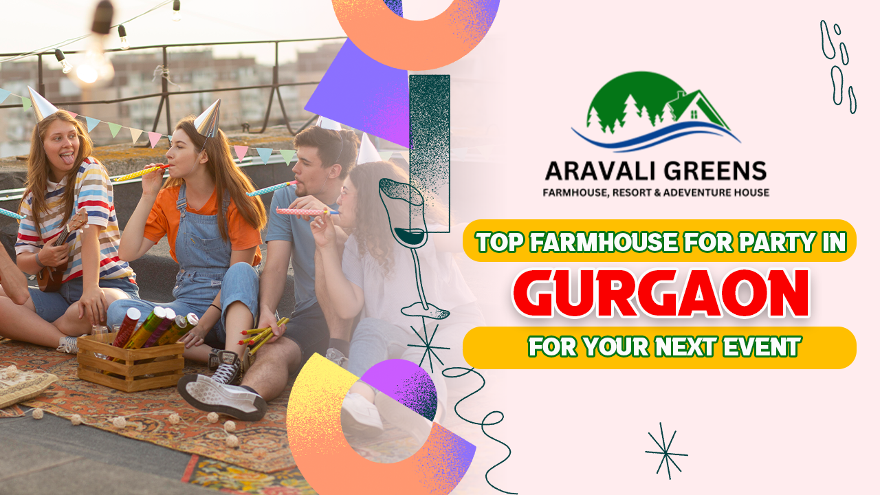 farmhouse for party in gurgaon