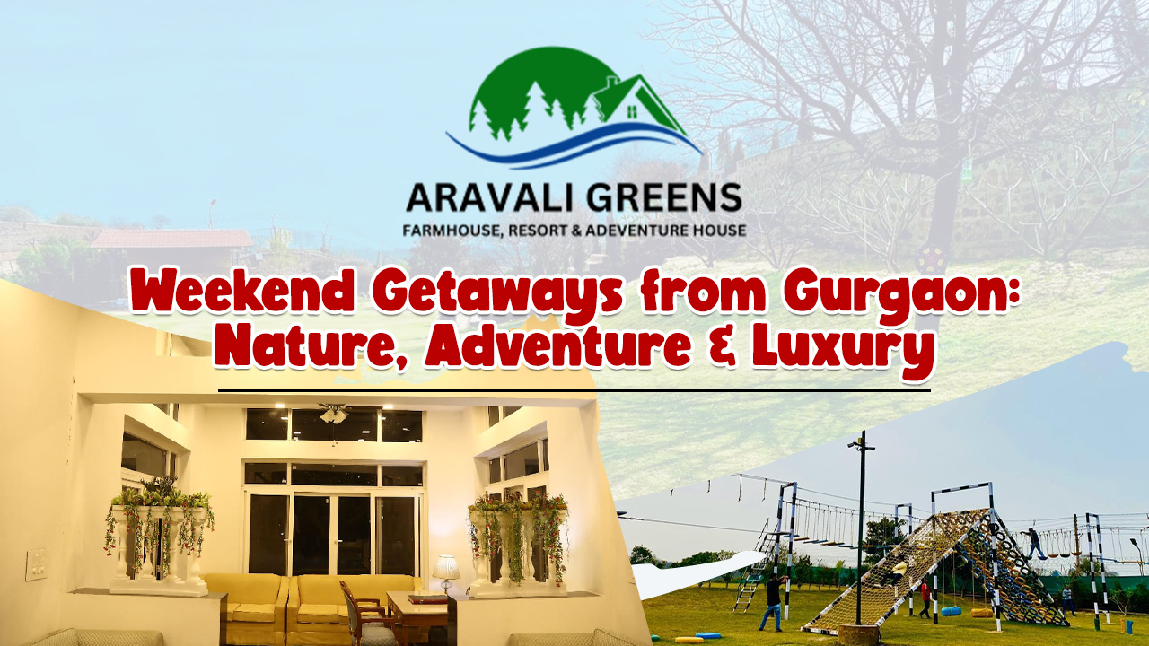 weekend Getaways from Gurgaon